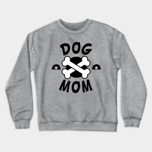 Best Dog Mom Since Ever Puppy Mama Mother Paw Dog Lover Crewneck Sweatshirt